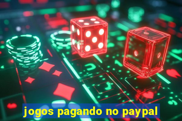 jogos pagando no paypal